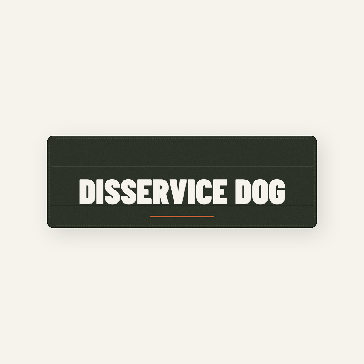 Signal Patch: Disservice Dog — 4.5" x 1.5"