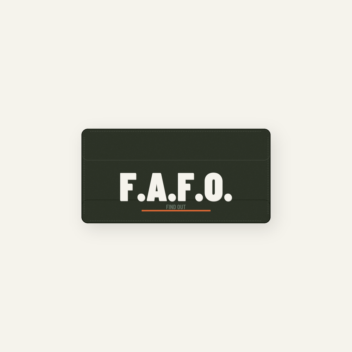 Signal Patch: F*ck Around Find Out — 2" x 1"
