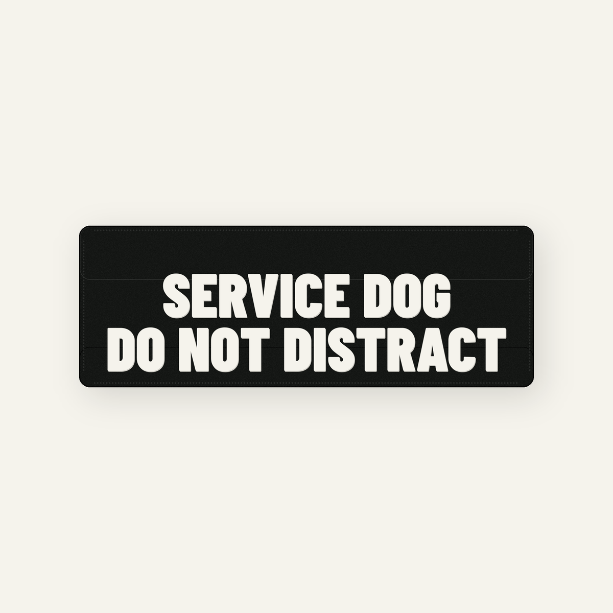 Signal Patch: Service Dog Do Not Distract — 4.5" x 1.5"